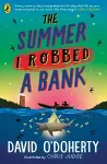 The Summer I Robbed A Bank cover