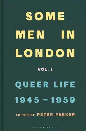 Some Men In London: Queer Life, 1945-1959 cover