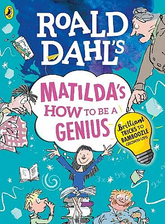 Roald Dahl's Matilda's How to be a Genius cover