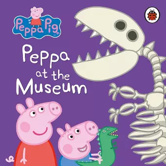 Peppa Pig: Peppa at the Museum cover