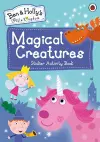 Ben and Holly's Little Kingdom: Magical Creatures Sticker Activity Book cover