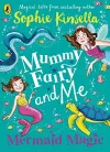 Mummy Fairy and Me: Mermaid Magic cover