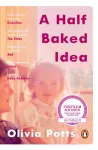 A Half Baked Idea cover