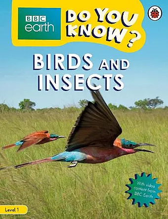 Do You Know? Level 1 – BBC Earth Birds and Insects cover