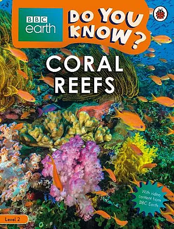 Do You Know? Level 2 – BBC Earth Coral Reefs cover