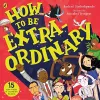 How To Be Extraordinary cover