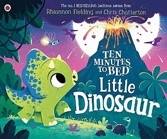 Ten Minutes to Bed: Little Dinosaur cover
