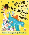 Never Teach a Stegosaurus to Do Sums cover