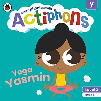 Actiphons Level 2 Book 5 Yoga Yasmin cover