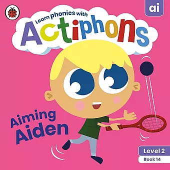 Actiphons Level 2 Book 14 Aiming Aiden cover