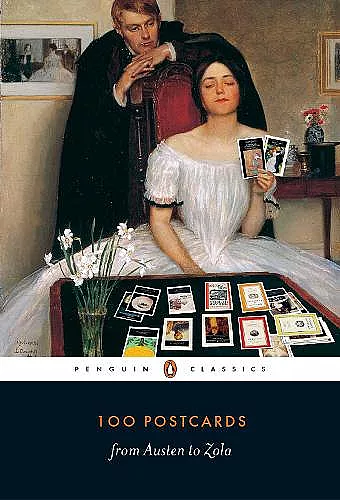 100 Postcards from Austen to Zola cover