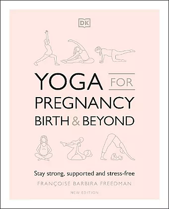 Yoga for Pregnancy, Birth and Beyond cover