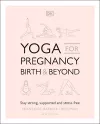 Yoga for Pregnancy, Birth and Beyond cover