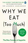 Why We Eat (Too Much) cover