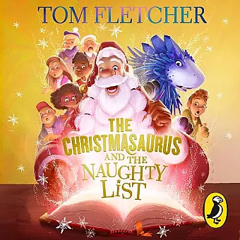 The Christmasaurus and the Naughty List cover