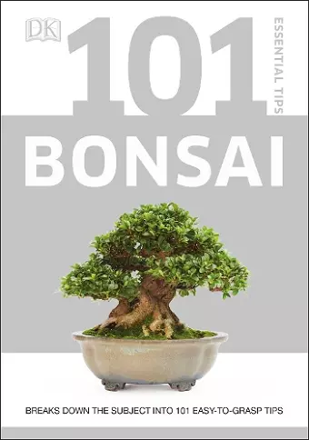 101 Essential Tips Bonsai cover