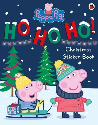 Peppa Pig: Ho Ho Ho! Christmas Sticker Book cover