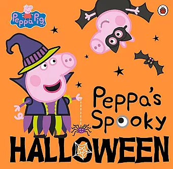 Peppa Pig: Peppa's Spooky Halloween cover