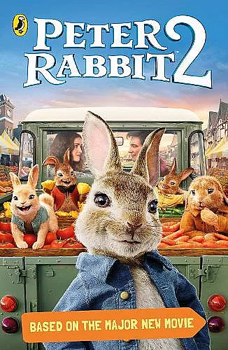 Peter Rabbit Movie 2 Novelisation cover