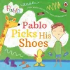 Pablo: Pablo Picks His Shoes cover