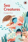 A Ladybird Book: Sea Creatures cover