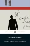Orwell and the Dispossessed cover