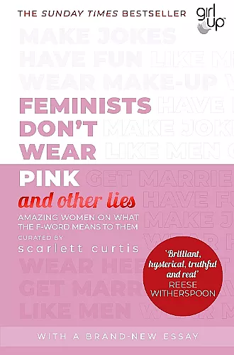 Feminists Don't Wear Pink (and other lies) cover