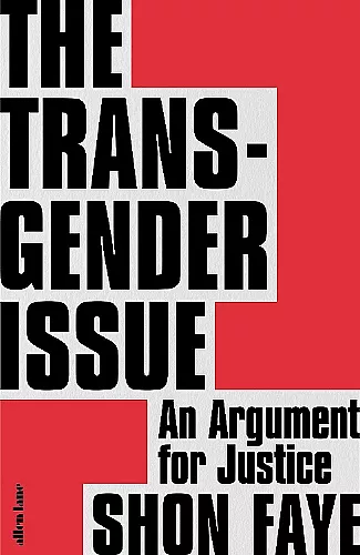 The  Transgender Issue: An Argument for Justice cover
