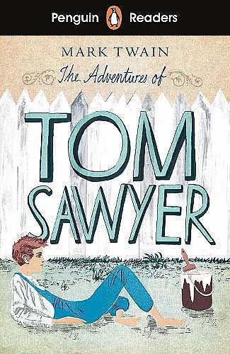 Penguin Readers Level 2: The Adventures of Tom Sawyer (ELT Graded Reader) cover
