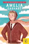 The Extraordinary Life of Amelia Earhart cover