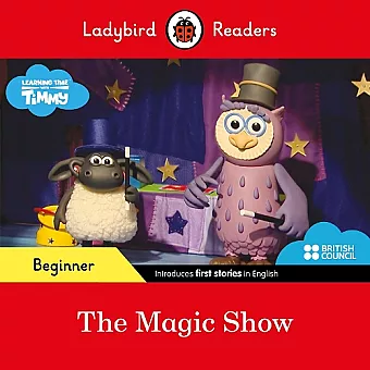 Ladybird Readers Beginner Level - Timmy Time - The Magic Show (ELT Graded Reader) cover