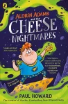 Aldrin Adams and the Cheese Nightmares cover
