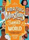 Amazing Muslims Who Changed the World cover