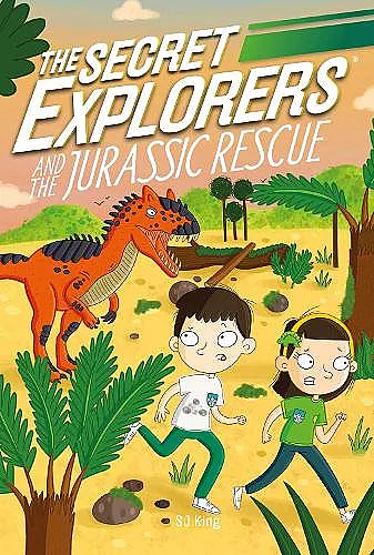 The Secret Explorers and the Jurassic Rescue cover