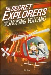 The Secret Explorers and the Smoking Volcano cover