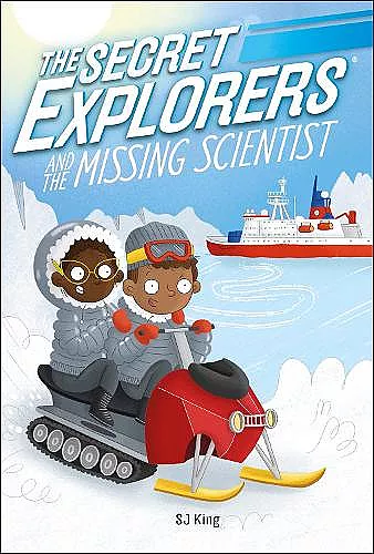 The Secret Explorers and the Missing Scientist cover