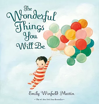 The Wonderful Things You Will Be cover