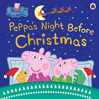 Peppa Pig: Peppa's Night Before Christmas cover