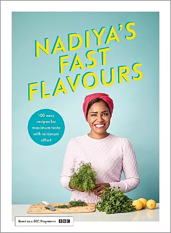 Nadiya's Fast Flavours cover