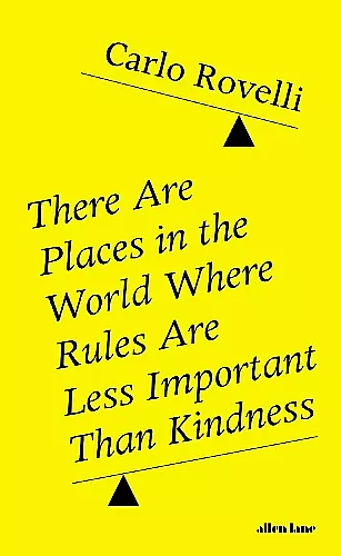 There Are Places in the World Where Rules Are Less Important Than Kindness cover