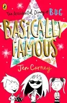 The Accidental Diary of B.U.G.: Basically Famous cover