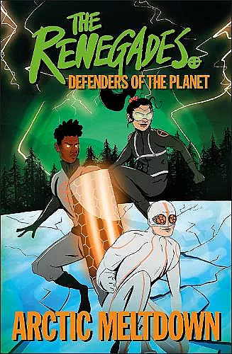 The Renegades Arctic Meltdown cover