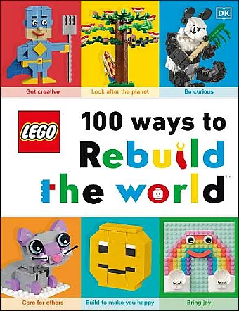 LEGO 100 Ways to Rebuild the World cover