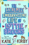 The Extremely Embarrassing Life of Lottie Brooks cover