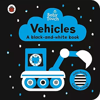Baby Touch: Vehicles: a black-and-white book cover