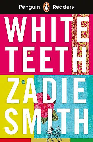 Penguin Readers Level 7: White Teeth (ELT Graded Reader) cover