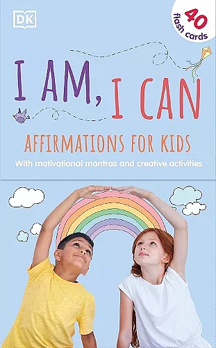 I Am, I Can: Affirmations Flash Cards for Kids cover