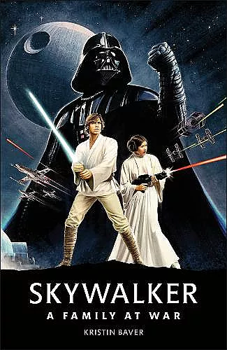 Star Wars Skywalker – A Family At War cover