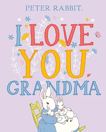 Peter Rabbit I Love You Grandma cover