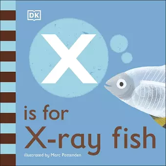 X is for X-Ray Fish cover